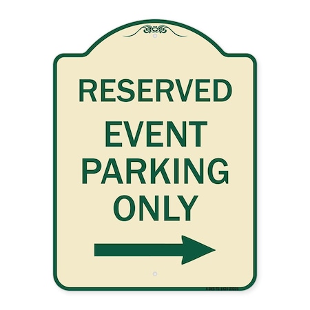 Signmission Reserved Event Parking W/ Right Arrow Heavy-Gauge Aluminum Sign, 24" x 18", TG-1824-23221 A-DES-TG-1824-23221